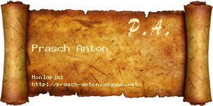 Prasch Anton névjegykártya